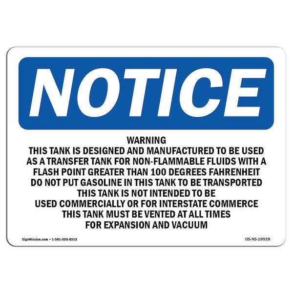 OSHA Sign, 18" H, Rigid Plastic, Warning This Tank Is Designed And Manufactured Sign, Landscape